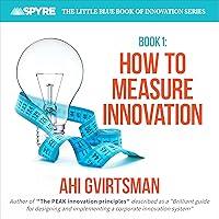 Algopix Similar Product 4 - How to Measure Innovation The Little