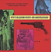 Algopix Similar Product 3 - 1970's Algerian Proto-rai Underground