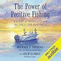 Algopix Similar Product 8 - The Power of Positive Fishing A Story