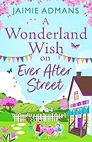 Algopix Similar Product 15 - A Wonderland Wish on Ever After Street