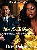 Algopix Similar Product 8 - Love In The Shadows Capturing a Mob