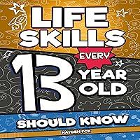 Algopix Similar Product 5 - Life Skills Every 13 Year Old Should