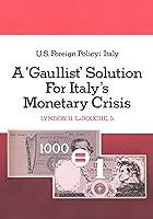 Algopix Similar Product 13 - A Gaullist Solution For Italys