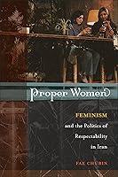 Algopix Similar Product 18 - Proper Women Feminism and the Politics