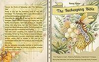 Algopix Similar Product 4 - The Beekeeping Bible From Beginner to