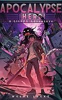 Algopix Similar Product 18 - Apocalypse Hero A LitRPG Adventure