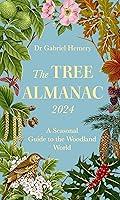 Algopix Similar Product 9 - The Tree Almanac 2024 A Seasonal Guide