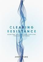 Algopix Similar Product 7 - Clearing Resistance Quieting The Mind