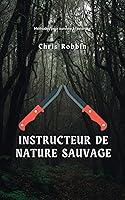 Algopix Similar Product 1 - Instructeur de nature sauvage Mthodes