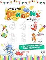 Algopix Similar Product 19 - How to Draw Dragons for Beginners A