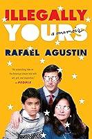 Algopix Similar Product 11 - Illegally Yours: A Memoir