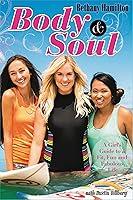 Algopix Similar Product 17 - Body and Soul A Girls Guide to a Fit