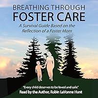 Algopix Similar Product 12 - Breathing Through Foster Care A
