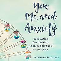 Algopix Similar Product 4 - You Me and Anxiety Take Action Over