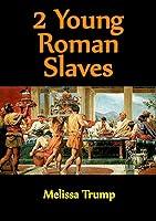 Algopix Similar Product 20 - 2 Young Roman Slaves A story of gay