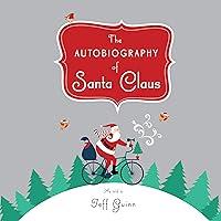 Algopix Similar Product 11 - The Autobiography of Santa Claus A