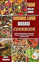 Algopix Similar Product 13 - CHRONIC LIVER DISEASE COOKBOOK Quick