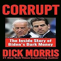 Algopix Similar Product 1 - Corrupt The Inside Story of Bidens