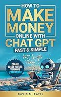 Algopix Similar Product 11 - How to Make Money Online with ChatGPT 