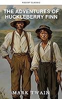 Algopix Similar Product 1 - The Adventures of Huckleberry Finn A