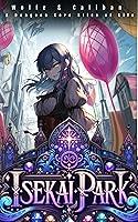 Algopix Similar Product 12 - Isekai Park A Dungeon Core Slice of