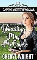 Algopix Similar Product 9 - Liberating Mrs McBryde Captive