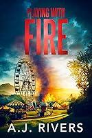 Algopix Similar Product 5 - Playing with Fire Dean Steele Mystery