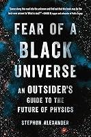 Algopix Similar Product 11 - Fear of a Black Universe An Outsiders