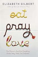 Algopix Similar Product 12 - Eat Pray Love One Womans Search for