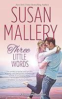 Algopix Similar Product 17 - Three Little Words (Fool's Gold Book 12)