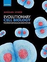 Algopix Similar Product 13 - Evolutionary Cell Biology The Origins