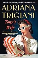 Algopix Similar Product 13 - Tony's Wife: A Novel