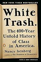 Algopix Similar Product 15 - White Trash The 400Year Untold