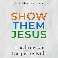 Algopix Similar Product 2 - Show Them Jesus Teaching the Gospel to