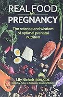 Algopix Similar Product 4 - Real Food for Pregnancy The Science