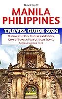 Algopix Similar Product 6 - MANILA PHILIPPINES TRAVEL GUIDE 2024