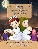 Algopix Similar Product 10 - Happy Ramadan Bedtime Stories for kids