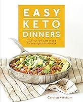 Algopix Similar Product 9 - Easy Keto Dinners Flavorful LowCarb