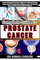 Algopix Similar Product 6 - Complete Guide To PROSTATE CANCER 