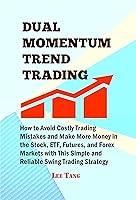 Algopix Similar Product 4 - Dual Momentum Trend Trading How to