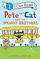 Algopix Similar Product 8 - Pete the Cat and the Wright Brothers I