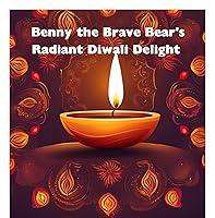 Algopix Similar Product 10 - Benny the Brave Bears Radiant Diwali