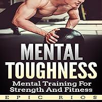 Algopix Similar Product 16 - Mental Toughness Mental Training for