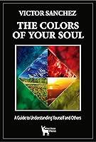 Algopix Similar Product 6 - The Colors of Your Soul A Practical