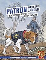 Algopix Similar Product 1 - Patron Sniffs Out Danger Heroic