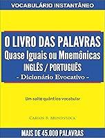 Algopix Similar Product 7 - O LIVRO DAS PALAVRAS QUASE IGUAIS OU