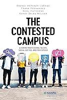 Algopix Similar Product 17 - The Contested Campus Aligning