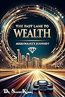 Algopix Similar Product 15 - The Fast Lane to Wealth Millionaires