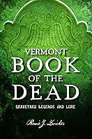 Algopix Similar Product 17 - Vermont Book of the Dead Graveyard