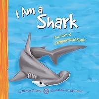 Algopix Similar Product 5 - I Am a Shark The Life of a Hammerhead